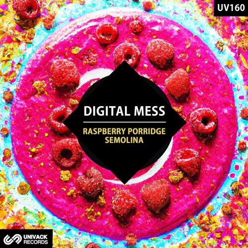 Digital Mess - Raspberry Porridge _ Semolina [UV160]